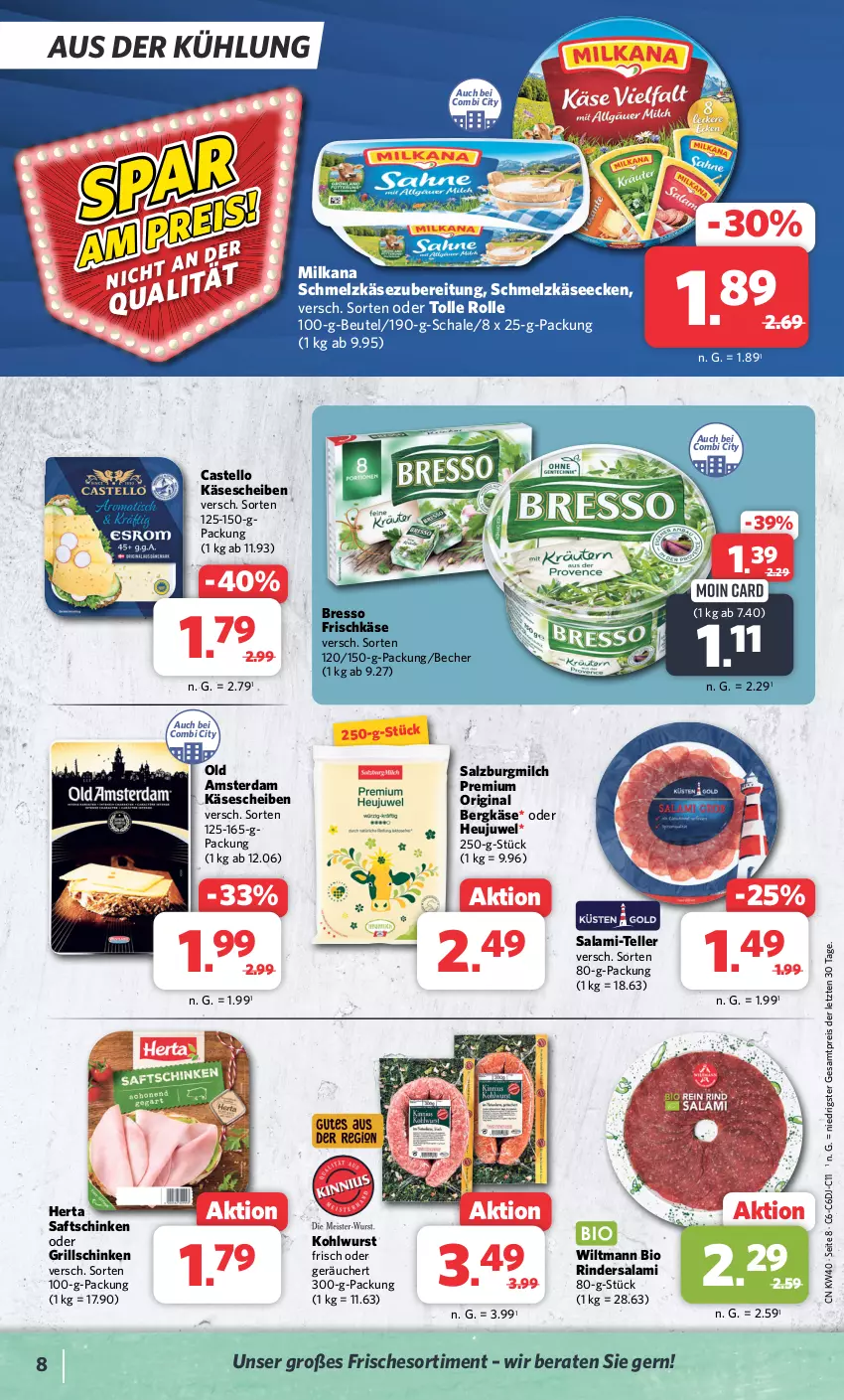 Aktueller Prospekt Combi - Prospekte - von 02.10 bis 07.10.2023 - strona 8 - produkty: Becher, Bergkäse, beutel, bio, bresso, eis, elle, frischkäse, gin, grill, herta, Heu, Heujuwel, Käse, käsescheiben, milch, milka, milkana, Old Amsterdam, reis, rind, rinder, Rindersalami, saft, saftschinken, salami, salami-teller, salz, SalzburgMilch, Schal, Schale, schinken, Schmelzkäse, schmelzkäsezubereitung, teller, Ti, wiltmann, wurst, ZTE