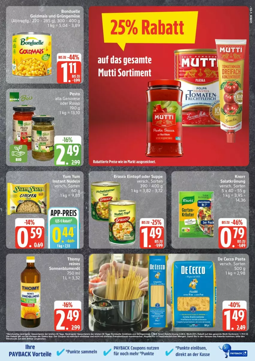 Aktueller Prospekt Edeka - Prospekte - von 06.10 bis 11.10.2025 - strona 13 - produkty: blume, blumen, coupon, coupons, eis, Goldmais, mais, Mutti, payback, reis, sonnenblume, sonnenblumen, thomy, Ti, ZTE