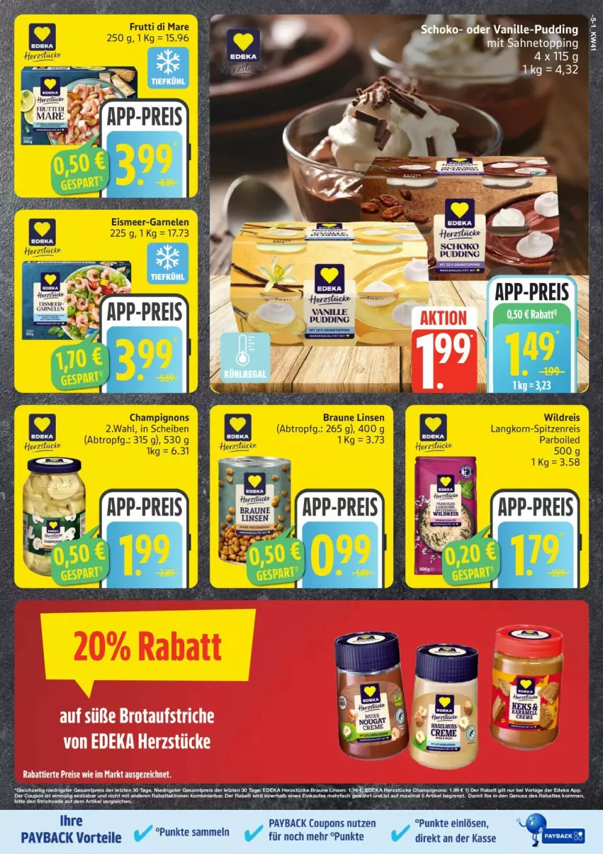 Aktueller Prospekt Edeka - Prospekte - von 06.10 bis 11.10.2025 - strona 5 - produkty: deka, eis, payback, pudding, reis, sahne, schoko, Ti
