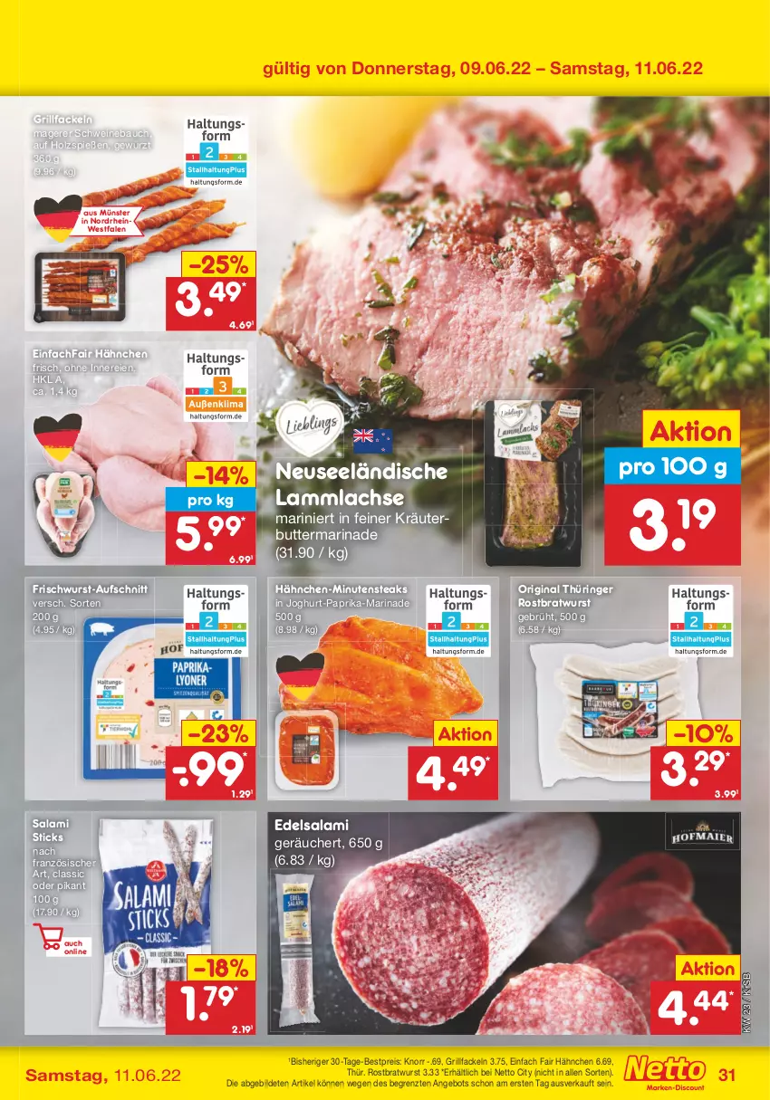 Aktueller Prospekt Netto Marken-Discount - Filial-Angebote - von 07.06 bis 11.06.2022 - strona 31 - produkty: angebot, aufschnitt, Bau, bestpreis, bratwurst, butter, Edelsalami, eis, frischwurst-aufschnitt, gewürz, gin, grill, grillfackeln, Holz, joghur, joghurt, knorr, kräuter, kräuterbutter, lachs, lamm, lammlachse, marinade, minutensteaks, original thüringer, paprika, reis, ring, rostbratwurst, salami, schwein, schweine, Schweinebauch, steak, steaks, thüringer rostbratwurst, Ti, wein, weine, wurst, ZTE