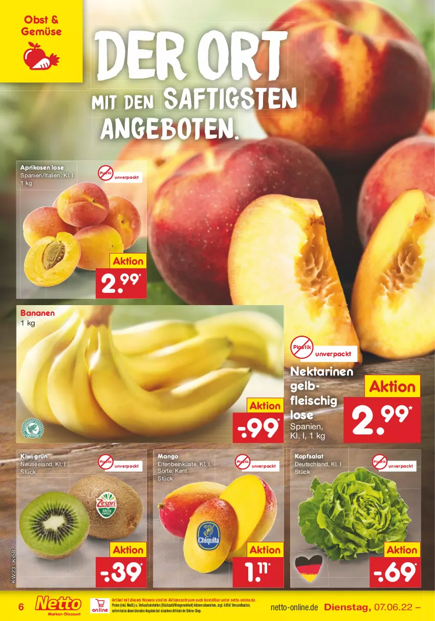 Aktueller Prospekt Netto Marken-Discount - Filial-Angebote - von 07.06 bis 11.06.2022 - strona 6 - produkty: angebot, angebote, aprikose, aprikosen, asti, banane, bananen, eis, Elan, fleisch, kiwi, kopfsalat, mango, ndk, Nektar, nektarinen, obst, reis, saft, salat, Ti