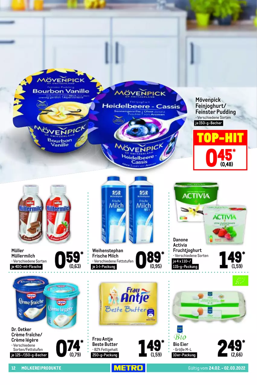 Aktueller Prospekt Metro - Food - von 24.02 bis 02.03.2022 - strona 12 - produkty: activia, Becher, beste butter, bio, butter, crème fraîche, danone, danone activia, Dr. Oetker, eier, feinjoghurt, flasche, frau antje, frische milch, frucht, fruchtjoghurt, joghur, joghurt, milch, molkereiprodukte, mövenpick, Müller, müllermilch, pudding, Ti, top-hit, weihenstephan