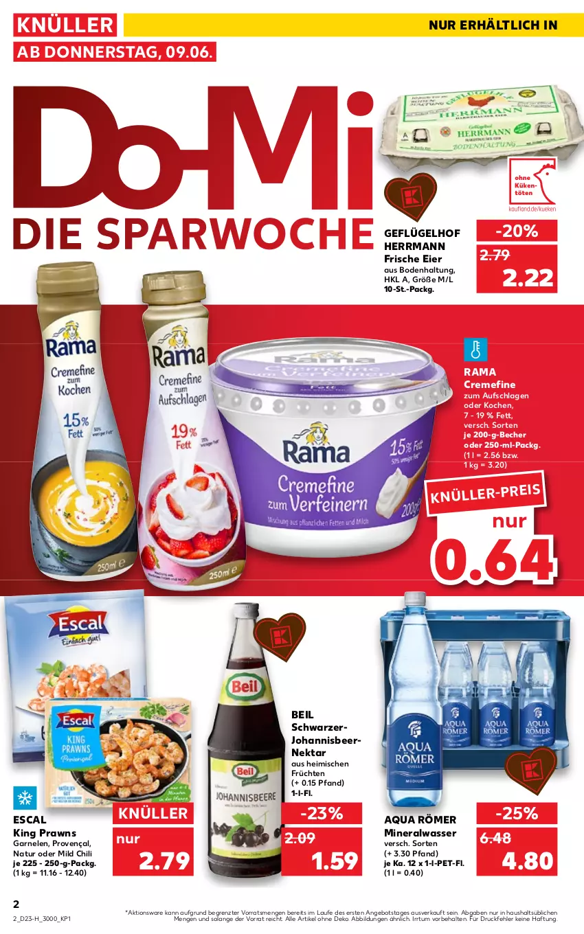 Aktueller Prospekt Kaufland - Spezielle Angebote - von 09.06 bis 15.06.2022 - strona 2 - produkty: Alwa, angebot, aqua, Becher, chili, creme, eier, eis, escal, früchte, früchten, garnelen, Geflügel, mineralwasser, natur, Nektar, prawns, rama, rama cremefine, Ti, wasser, ZTE