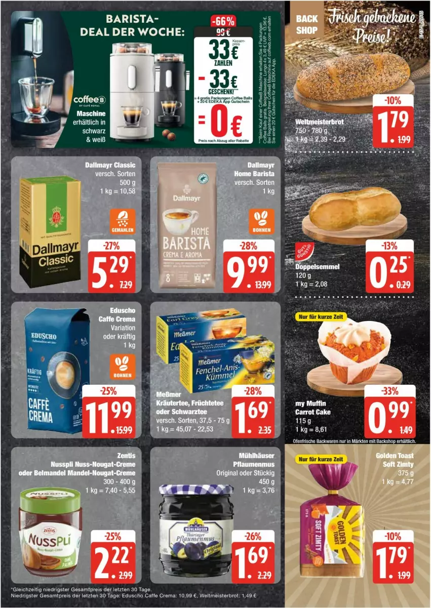 Aktueller Prospekt Edeka - Prospekte - von 04.11 bis 09.11.2024 - strona 15 - produkty: ball, brot, caffe, deka, eduscho, eis, gutschein, Meister, reis, tee, Ti, weltmeisterbrot, ZTE