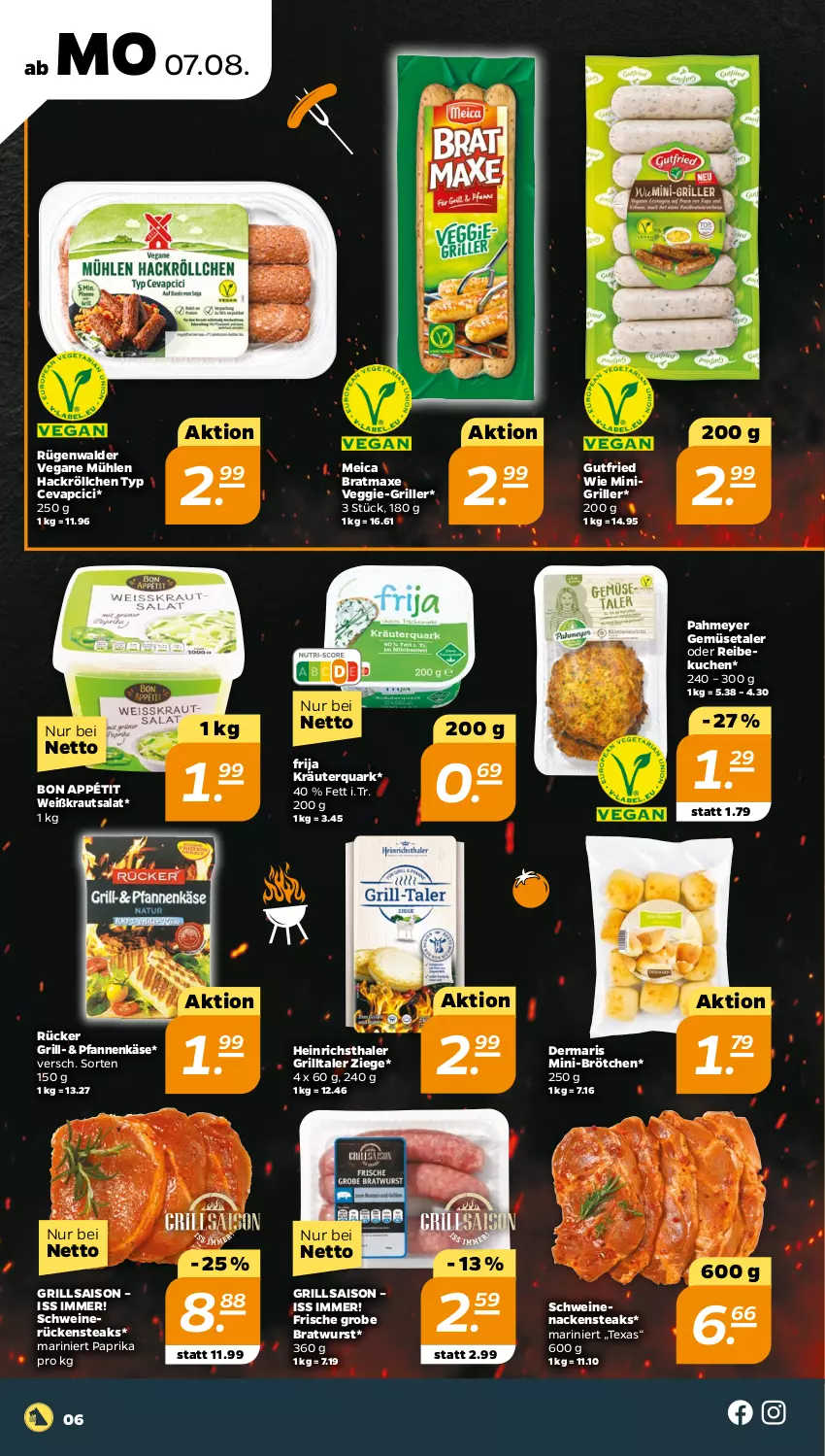 Aktueller Prospekt Netto - Woche 32 - von 07.08 bis 12.08.2023 - strona 6 - produkty: axe, bratmaxe, bratwurst, brötchen, cevapcici, grill, grobe bratwurst, gutfried, heinrichsthaler, Käse, Kraut, kräuter, krautsalat, kuchen, meica, Nackensteak, nackensteaks, paprika, pfanne, pfannen, pfannenkäse, quark, Rückensteak, rückensteaks, rügenwalder, salat, schwein, schweine, schweinenacken, schweinerücken, steak, steaks, Ti, veggie, wein, weine, wurst