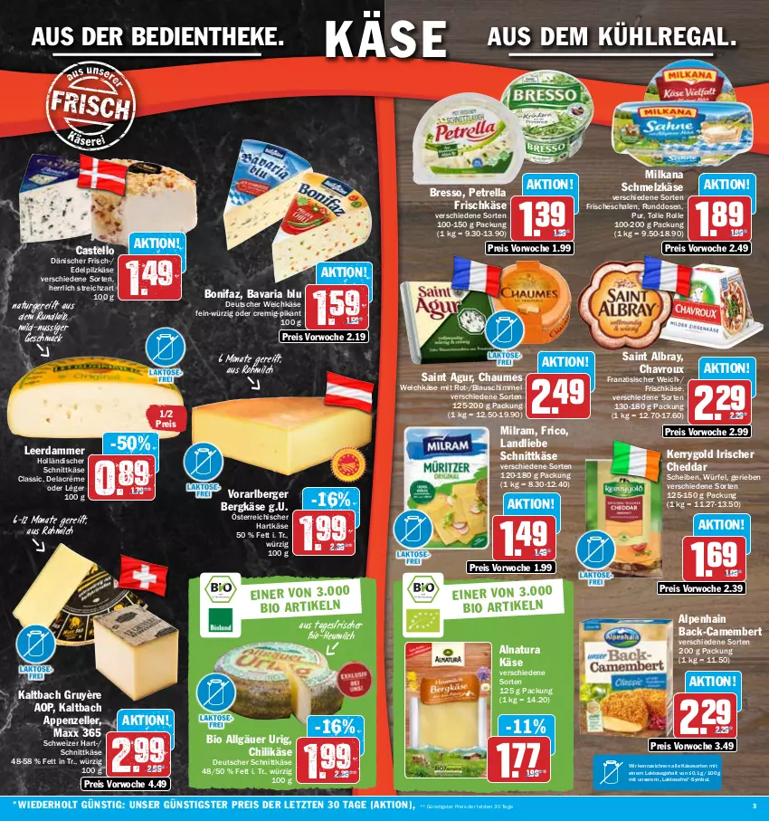 Aktueller Prospekt Hit - Prospekte - von 20.02 bis 25.02.2023 - strona 3 - produkty: albray, Alpenhain, appenzeller, aus dem kühlregal, bavaria blu, Berger, Bergkäse, bio, bresso, camembert, chaumes, chavroux, cheddar, chili, deutscher schnittkäse, deutscher weichkäse, eis, elle, frico, frischkäse, hartkäse, Heu, heumilch, holländischer schnittkäse, Käse, kerrygold, kühlregal, landliebe, leerdammer, LG, mac, milch, milka, milkana, milram, natur, natura, nuss, petrella, regal, reis, rel, Ria, Saint Agur, saint albray, Schal, Schale, Schmelzkäse, schnittkäse, Streichzart, Ti, weichkäse, würfel, ZTE