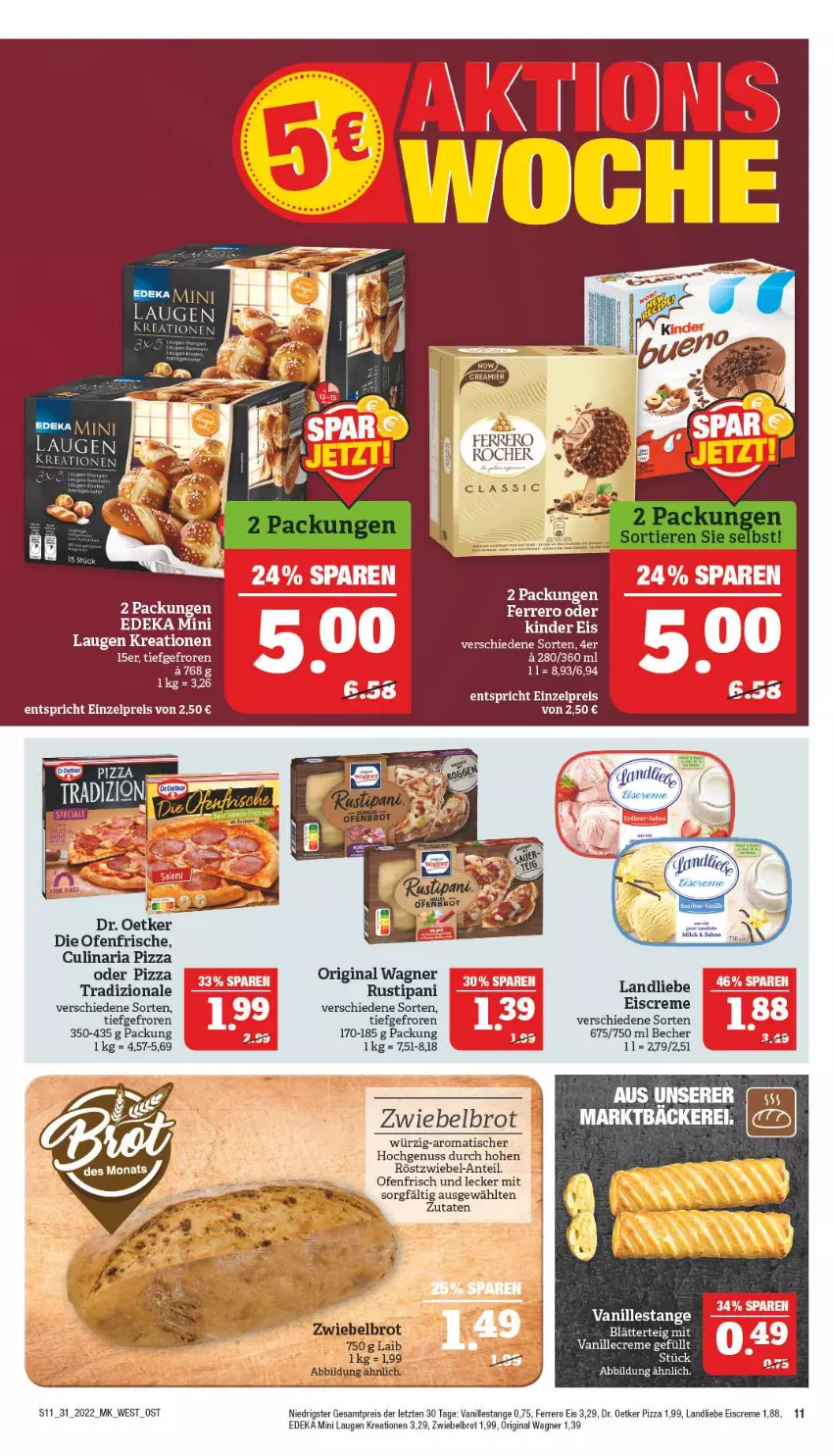 Aktueller Prospekt Marktkauf - Prospekt - von 31.07 bis 06.08.2022 - strona 15 - produkty: Becher, blätterteig, brot, creme, culinaria, deka, die ofenfrische, Dr. Oetker, eis, eiscreme, ferrero, gin, Kinder, landliebe, landliebe eiscreme, nuss, Ofen, original wagner, pizza, reis, Ria, Ti, tisch, vanille, Vanillestange, wagner, ZTE, zwiebel