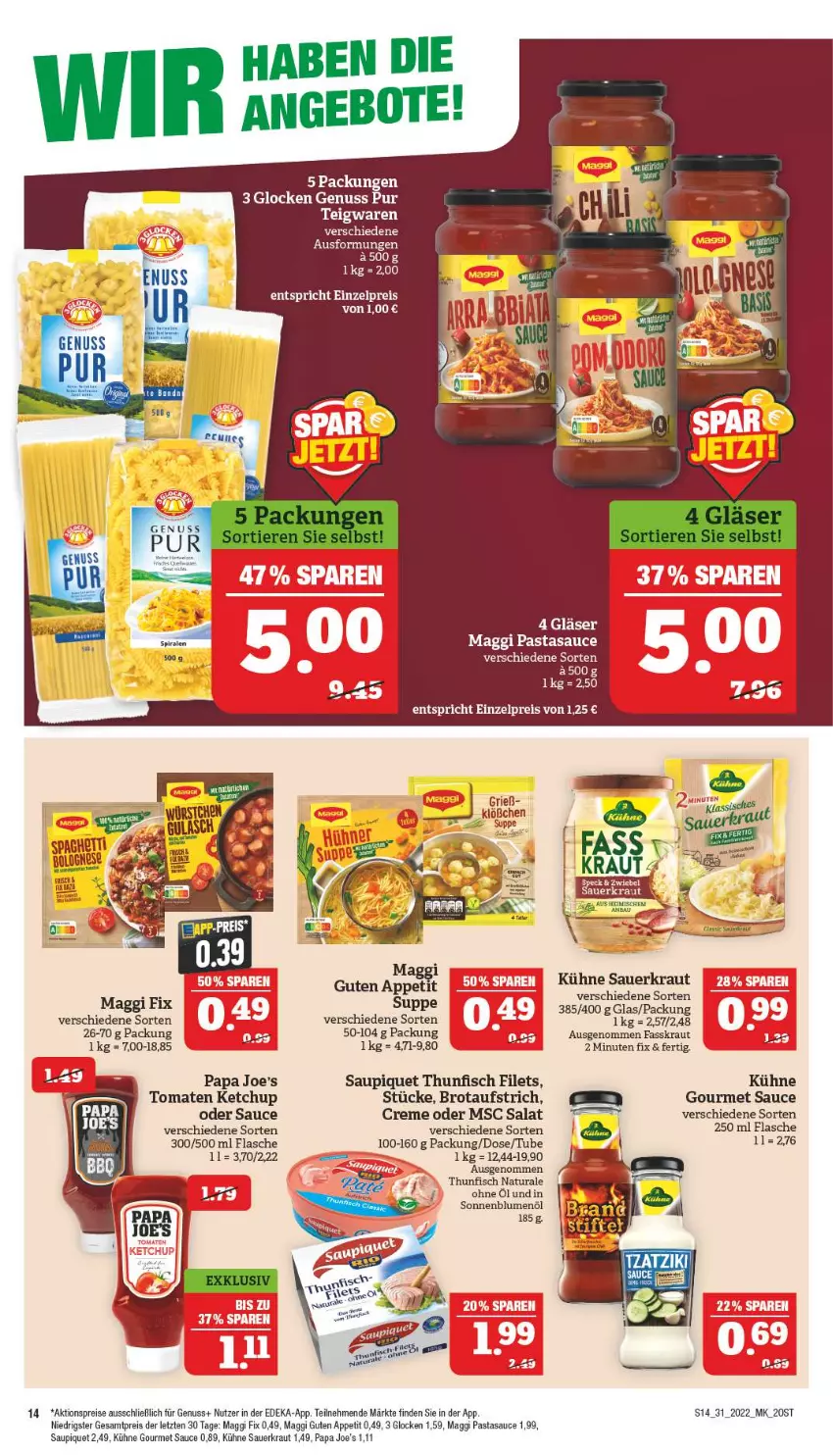 Aktueller Prospekt Marktkauf - Prospekt - von 31.07 bis 06.08.2022 - strona 18 - produkty: aktionspreis, auer, aufstrich, bier, blume, blumen, blumenöl, brot, brotaufstrich, creme, deka, eis, fisch, flasche, Gläser, ketchup, Kraut, Kühne, maggi, maggi fix, natur, natura, nuss, Papa Joe's, pasta, reis, salat, sauce, Sauerkraut, saupiquet, sonnenblume, sonnenblumen, sonnenblumenöl, suppe, thunfisch, Ti, tomate, tomaten, tomaten ketchup, tzatziki, ZTE