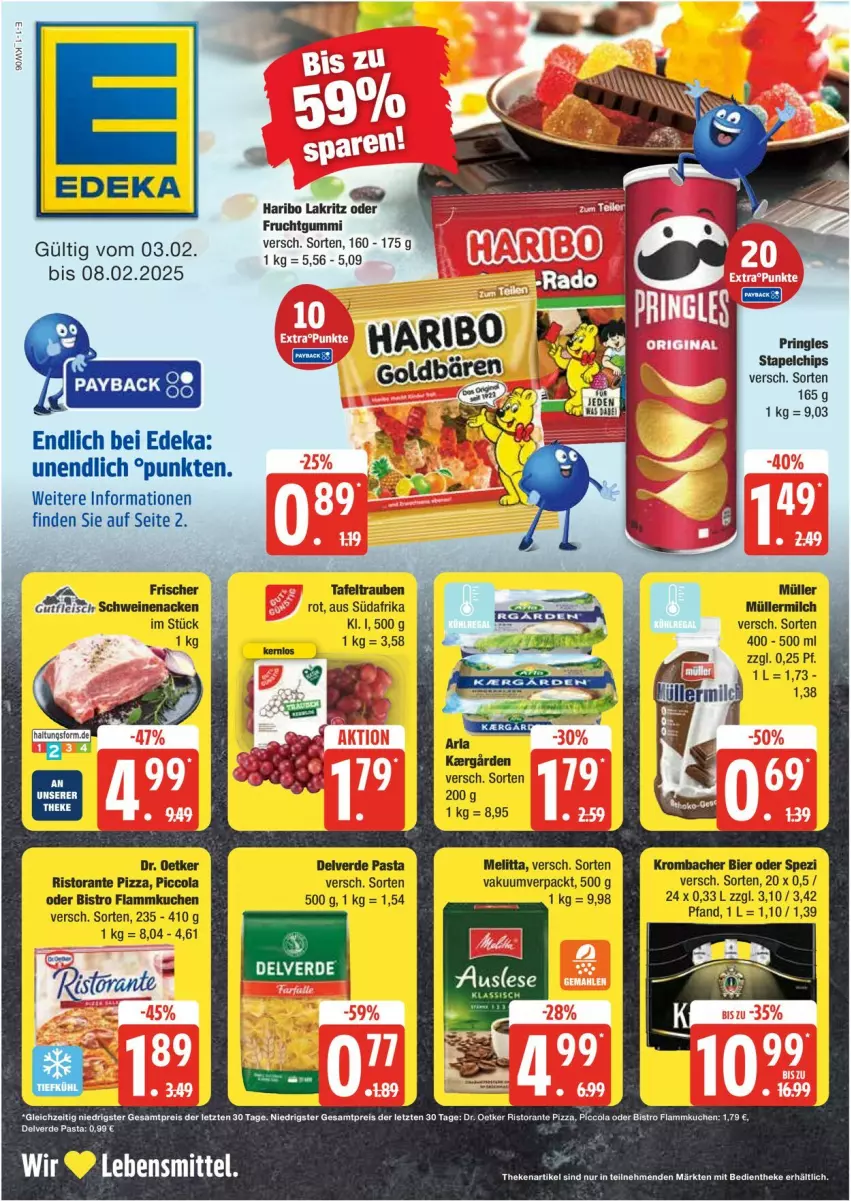 Aktueller Prospekt Edeka - Prospekte - von 03.02 bis 08.02.2025 - strona 1 - produkty: arla, bier, chips, cola, deka, Dr. Oetker, eis, erde, flammkuchen, frucht, fruchtgummi, haribo, krombache, krombacher, kuchen, Lakritz, lamm, melitta, milch, Müller, müllermilch, pasta, pizza, reis, ristorante, ristorante pizza, schwein, schweine, schweinenacken, Spezi, tafeltrauben, Ti, trauben, wein, weine, ZTE