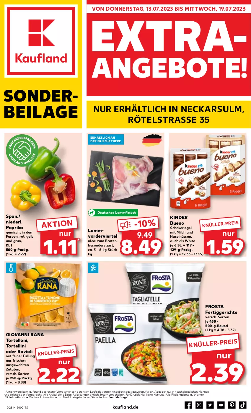 Aktueller Prospekt Kaufland - Extra-Angebote - von 13.07 bis 19.07.2023 - strona 1 - produkty: angebot, angebote, beutel, braten, eis, fertiggericht, fertiggerichte, fleisch, frosta, giovanni rana, ideal zum braten, ilag, Kinder, kinder bueno, lamm, Lammfleisch, milch, paprika, Rana, ravioli, riegel, schoko, schokoriegel, Ti, torte, tortellini, tortelloni, ZTE