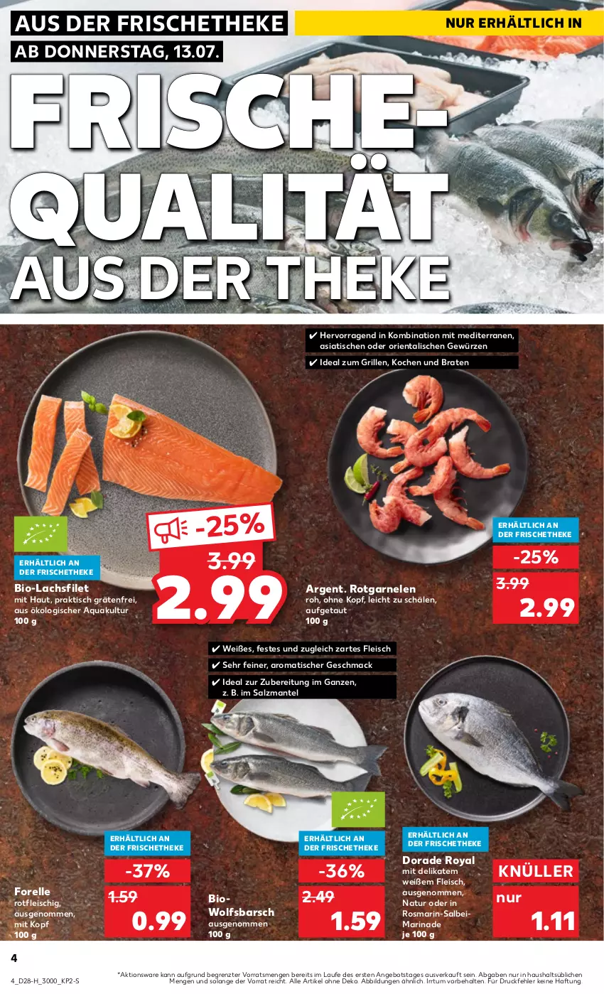 Aktueller Prospekt Kaufland - Extra-Angebote - von 13.07 bis 19.07.2023 - strona 4 - produkty: angebot, aqua, bio, braten, Dorade, dorade royal, eis, elle, filet, fleisch, forelle, garnelen, gewürz, grill, ideal zum grillen, lachs, lachsfilet, mac, Mantel, marinade, natur, rel, rosmarin, salz, Ti, tisch, wolfsbarsch, ZTE