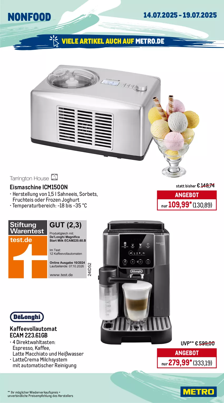 Aktueller Prospekt Metro - Wochen-Angebote - von 14.07 bis 19.07.2025 - strona 21 - produkty: ACC, angebot, auto, Behälter, chia, edelstahl, eis, eismaschine, elle, espresso, fritteuse, frucht, gin, joghur, joghurt, kaffee, kaffeevollautomat, küche, Küchen, küchenmaschine, latte, latte macchiato, Liege, mac, macchiato, Metro, milch, Reinigung, reis, rwe, sahne, schüssel, Sorbet, teller, Ti, tisch, wasser