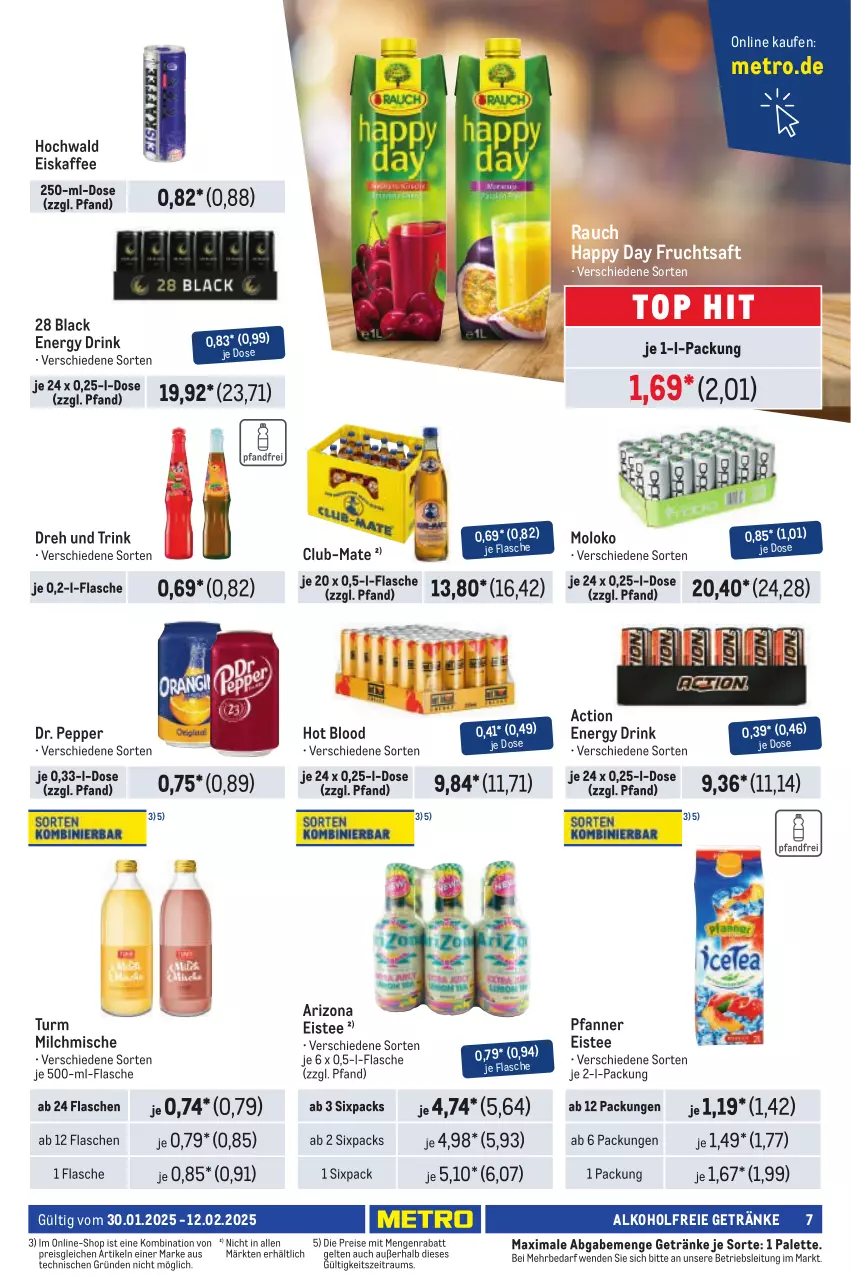 Aktueller Prospekt Metro - Händler Journal - von 30.01 bis 12.02.2025 - strona 9 - produkty: alkohol, alkoholfreie getränke, drink, eis, eiskaffee, eistee, energy drink, flasche, frucht, fruchtsaft, getränk, getränke, Happy Day, hochwald, je 500-ml-flasche, kaffee, lack, Metro, milch, Palette, pfanne, Pfanner, Rauch, reis, saft, tee, Ti