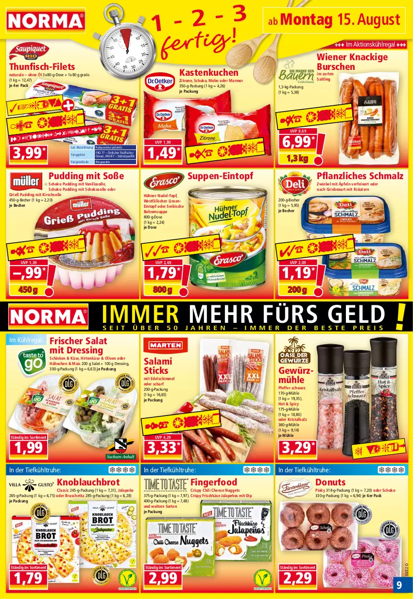 Aktueller Prospekt Norma - Norma - von 15.08 bis 22.08.2022 - strona 9 - produkty: Becher, bohne, bohnen, brot, chili, dip, Donut, donuts, dressing, eintopf, filet, filets, fisch, fische, Fischer, frischkäse, gewürz, Gewürzmühle, hirtenkäse, hühner, im zarten saitling, jalapeño, Käse, Kastenkuchen, kirsch, knoblauch, kräuter, kräutern, Kristallsalz, kuchen, kühlregal, linsen, mais, malz, natur, natura, nudel, nudel-topf, nuggets, olive, oliven, pfeffer, pudding, regal, ring, salami, salat, salz, schinken, Schmalz, schoko, Soße, suppe, suppen, thunfisch, Ti, topf, wiener, zitrone, zwiebel