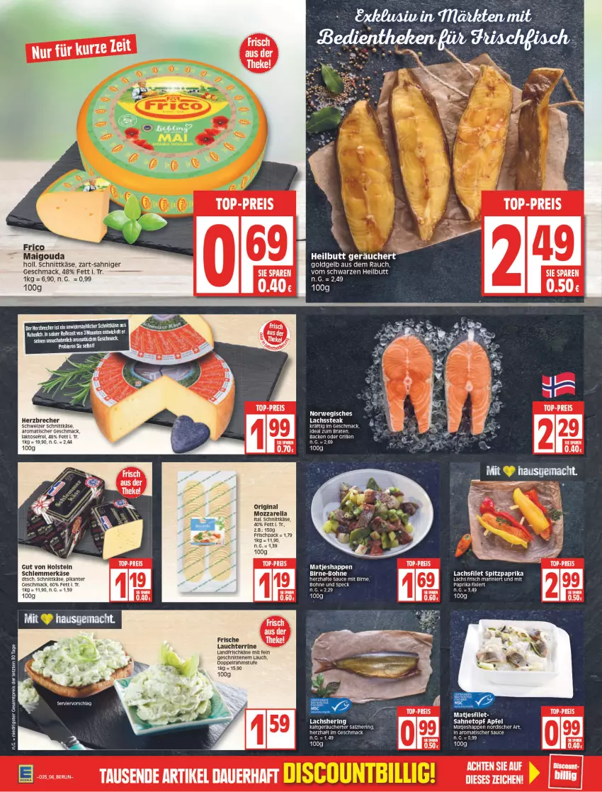 Aktueller Prospekt Edeka - Angebote der Woche - von 20.06 bis 25.06.2022 - strona 4 - produkty: apfel, auer, bohne, braten, doppelrahmstufe, eis, filet, frico, frischkäse, gin, gouda, grill, gut von holstein, hering, HP, ideal zum braten, Käse, lachs, lachsfilet, mac, matjes, Matjesfilet, mozzarella, paprika, Rauch, reis, rel, ring, sahne, salz, sauce, Schlemmerkäse, schnitten, schnittkäse, schweizer schnittkäse, Speck, Spitzpaprika, steak, terrine, Ti, tisch, top-preis, topf, WICK, ZTE