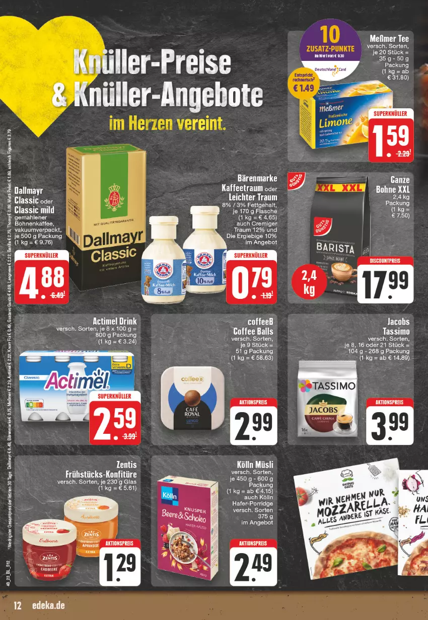 Aktueller Prospekt Edeka - Angebote der Woche - von 02.10 bis 07.10.2023 - strona 12 - produkty: actimel, actimel drink, aktionspreis, angebot, ball, bärenmarke, barilla, bohne, bohnen, bohnenkaffee, dallmayr, discount, drink, eis, elle, flasche, hafer, jacobs, jacobs tassimo, kaffee, knorr, knorr fix, kölln, langnese, Meßmer, Mutti, porridge, reis, rwe, Schleich, sim, tassimo, tee, thomy, Ti, zentis