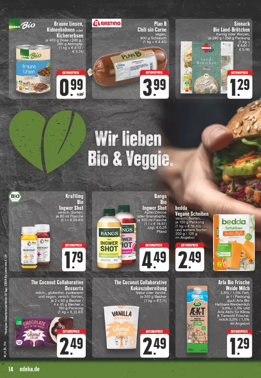 Aktueller Prospekt Edeka - Angebote der Woche - von 02.10 bis 07.10.2023 - strona 14 - produkty: angebot, apfel, arla, Becher, bio, bohne, bohnen, brötchen, chili, coconut, deka, dessert, desserts, edeka bio, eis, erbsen, flasche, grana, granatapfel, ingwer, kichererbsen, kidney, linsen, milch, natur, Rana, reis, schlauch, sinnack, Ti, vanille, weidemilch, zitrone, zucker