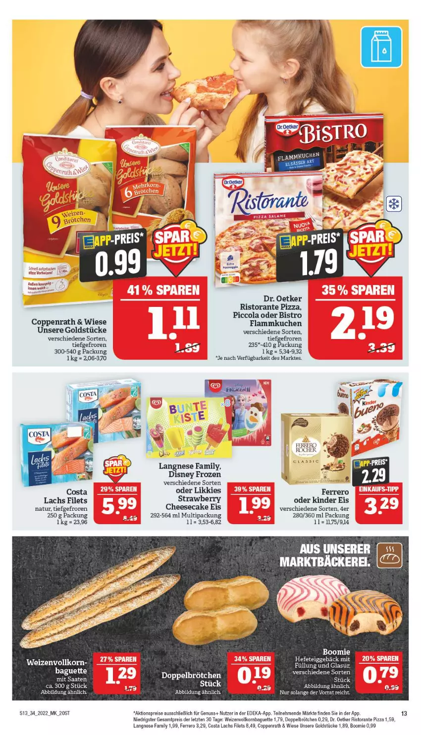 Aktueller Prospekt Marktkauf - Prospekt - von 21.08 bis 27.08.2022 - strona 17 - produkty: aktionspreis, baguette, brötchen, cheesecake, cola, coppenrath, deka, disney, Dr. Oetker, eis, ferrero, filet, filets, flammkuchen, Goldstücke, Hefe, Kinder, korn, kuchen, lachs, lamm, langnese, natur, nuss, pizza, reis, ristorante, ristorante pizza, Ti, ZTE