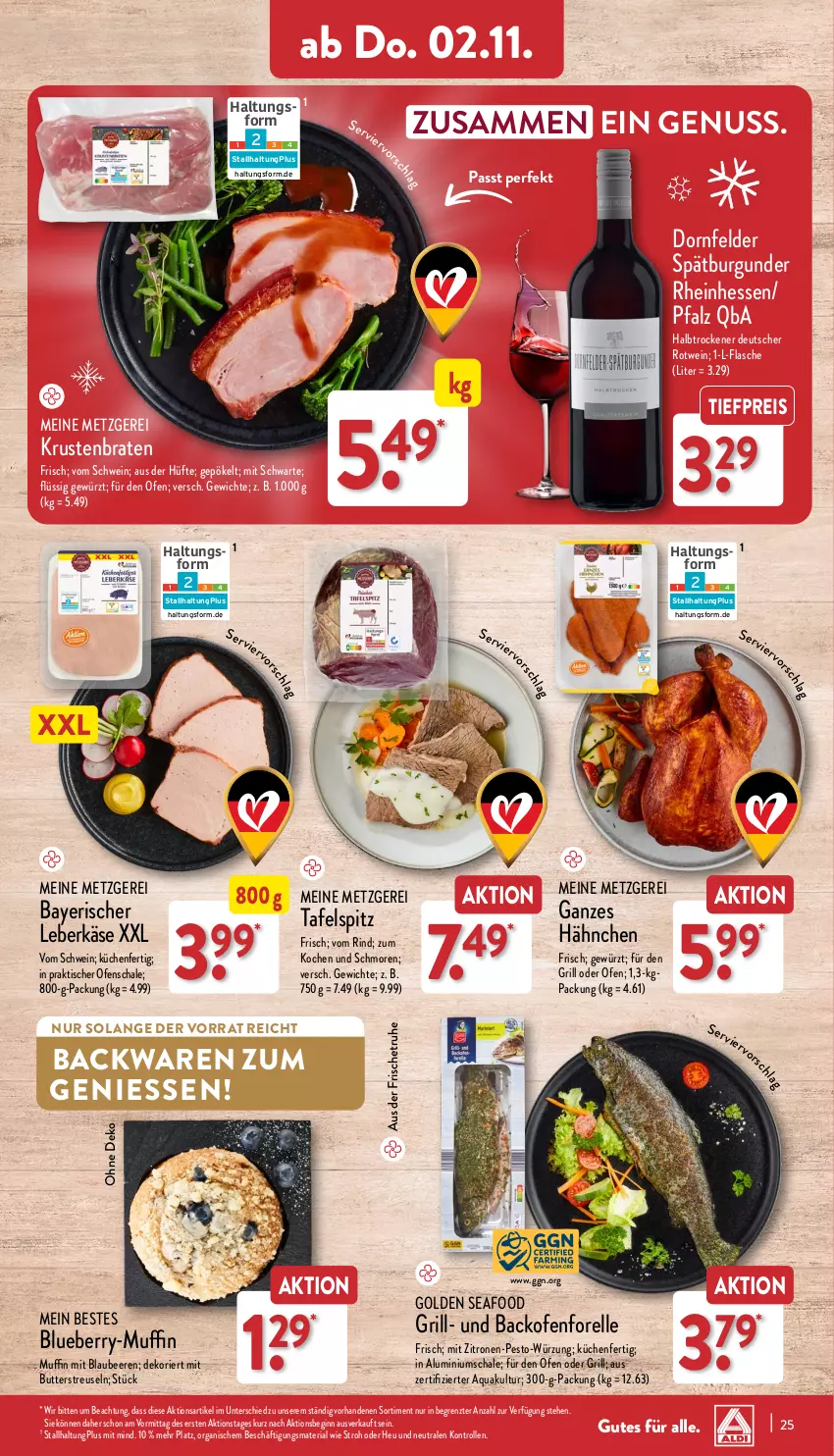 Aktueller Prospekt Aldi Nord - Von Montag - von 30.10 bis 04.11.2023 - strona 25 - produkty: aqua, backofen, backwaren, beere, beeren, Blaubeer, blaubeere, blueberry, braten, burgunder, butter, dornfelder, eis, elle, flasche, forelle, gewürz, gin, grill, Heu, Käse, krustenbraten, küche, Küchen, leberkäs, leberkäse, Muffin, nuss, Ofen, pesto, reis, rel, Ria, rind, rotwein, Schal, Schale, schwein, spätburgunder, tafelspitz, Ti, tiefpreis, tisch, wein, zitrone, zitronen, ZTE