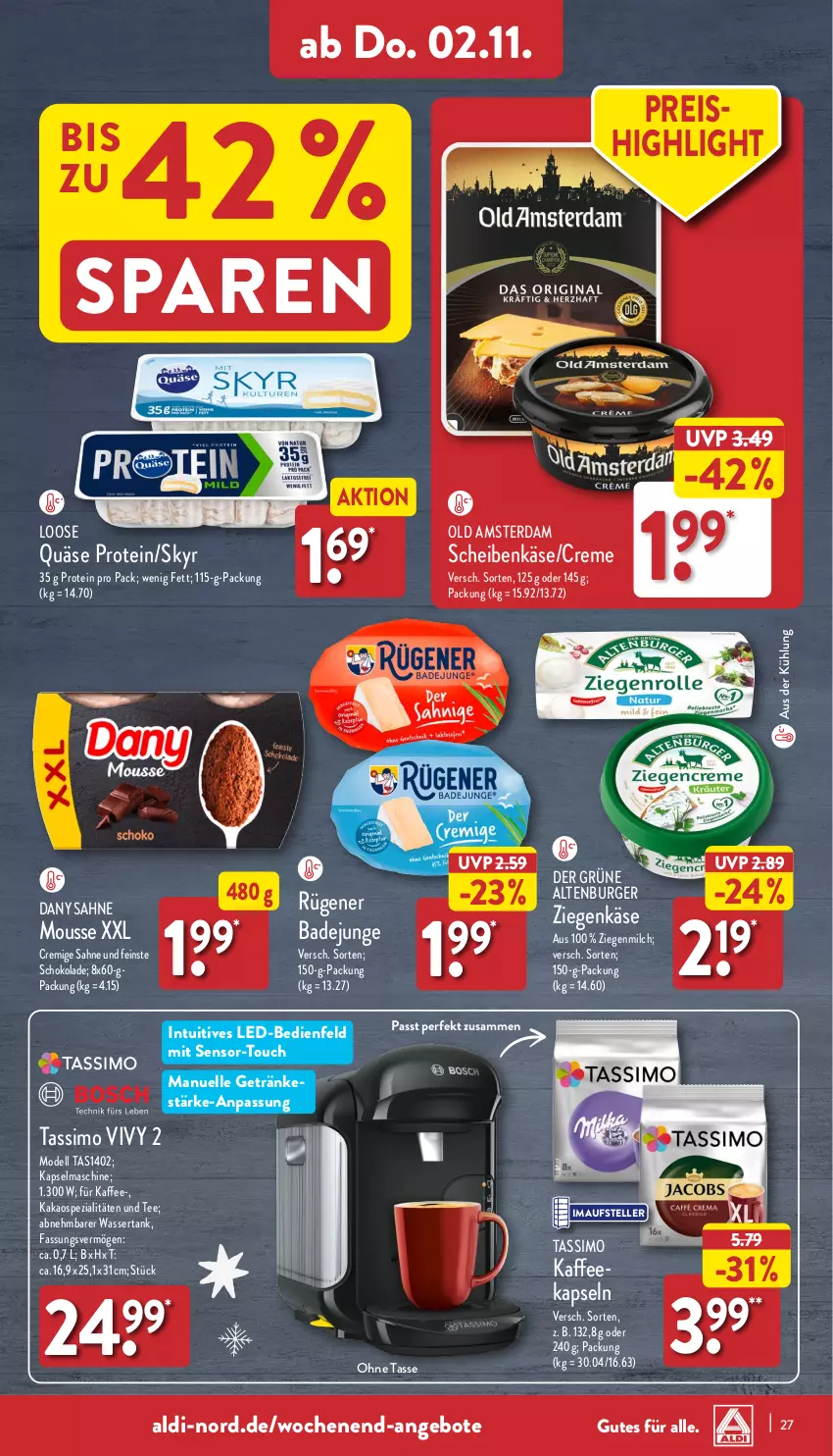 Aktueller Prospekt Aldi Nord - Von Montag - von 30.10 bis 04.11.2023 - strona 27 - produkty: aldi, altenburger, angebot, angebote, Bad, burger, creme, Dany, dany sahne, dell, eis, elle, getränk, getränke, kaffee, kakao, Kapselmaschine, Käse, Loose, milch, Mode, mousse, Old Amsterdam, quäse, reis, Rügener, rügener badejunge, sahne, schoko, schokolade, sim, Skyr, Spezi, tasse, tassimo, tee, teller, Ti, wasser, wassertank, ziegenkäse