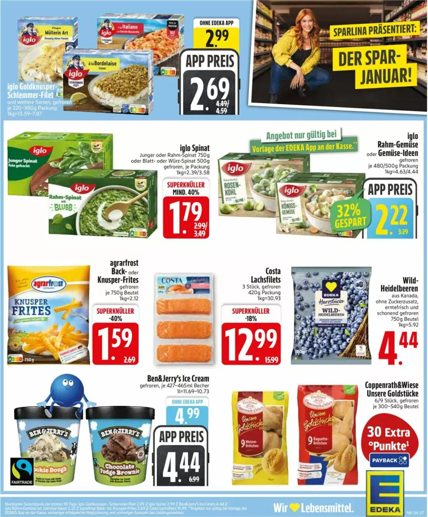 Aktueller Prospekt Edeka - Prospekte - von 19.01 bis 24.01.2026 - strona 9 - produkty: agrarfrost, Becher, beere, beeren, beutel, coppenrath, deka, filet, filets, Goldstücke, heidelbeere, heidelbeeren, iglo, lachs, lachsfilet, lachsfilets, rahm-gemüse, rahm-spinat, spinat, suppe, Wild, zucker