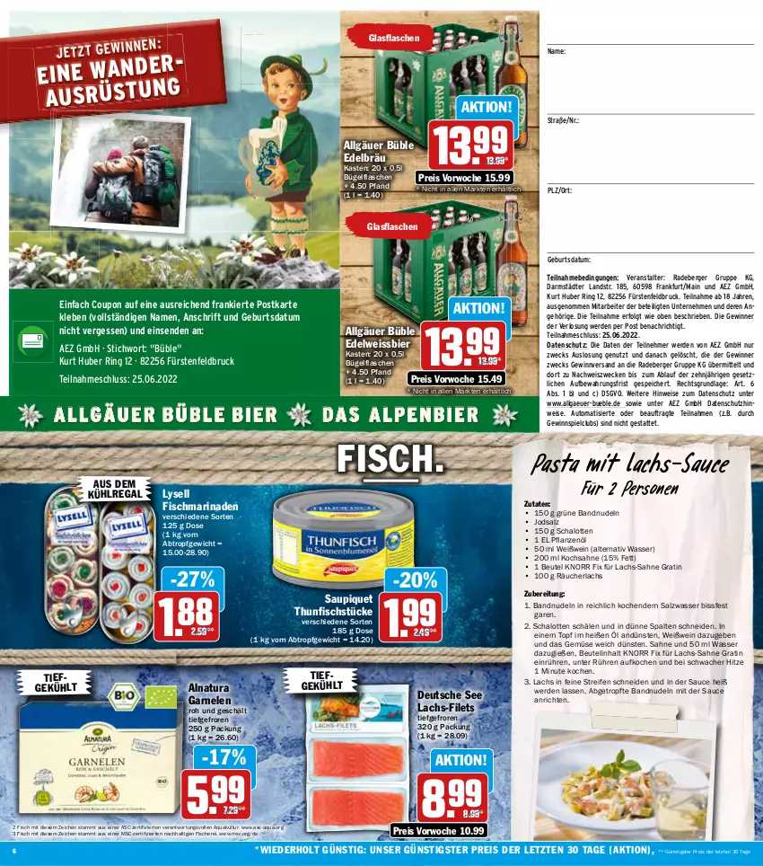 Aktueller Prospekt Aez - Prospekte - von 13.06 bis 18.06.2022 - strona 6 - produkty: AEZ, Anrichte, aqua, aus dem kühlregal, auto, Berger, beutel, bier, bügel, bügelflasche, coupon, Edelweiss, eis, erde, filet, filets, fisch, fische, Fischer, flasche, garnelen, gewinnspiel, glasflasche, knorr, knorr fix, kühlregal, lachs, LG, lysell, marinade, natur, natura, nudel, nudeln, pasta, pflanze, pflanzen, Pflanzenöl, radeberger, Räucherlachs, regal, reifen, reis, ring, sahne, salz, sauce, saupiquet, Schal, Schalotte, Schere, thunfisch, Ti, topf, wasser, weck, wein, weissbier, Weißwein, ZTE