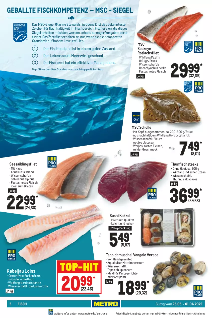 Aktueller Prospekt Metro - Food - von 25.05 bis 01.06.2022 - strona 2 - produkty: Abtei, angebot, angebote, antipasti, aqua, asti, ball, braten, eis, erde, filet, filets, fisch, fische, Fischer, fleisch, frischfisch, ideal zum braten, lachs, lachsfilet, mac, Metro, pasta, Pastagericht, rum, Saibling, Schere, scholl, Seesaiblingsfilet, steak, steaks, Sushi, teppich, thunfisch, Ti, top-hit, Wild