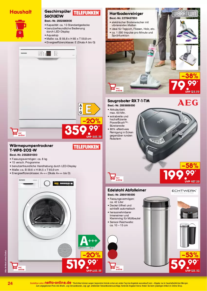 Aktueller Prospekt Netto Marken-Discount - Online-Angebote November - von 01.11 bis 30.11.2023 - strona 24 - produkty: Abfalleimer, akku, angebot, aqua, aquastop, auto, beutel, bodenwischer, Brei, brie, bürste, bürsten, decke, Deckel, edelstahl, eimer, eis, ente, geschirr, geschirrspüler, Hartbodenreiniger, Holz, leimer, müllbeutel, ndk, reiniger, Reinigung, reis, ring, Saugroboter, teppich, Ti, tisch, Trockner, wärmepumpentrockner, ZTE