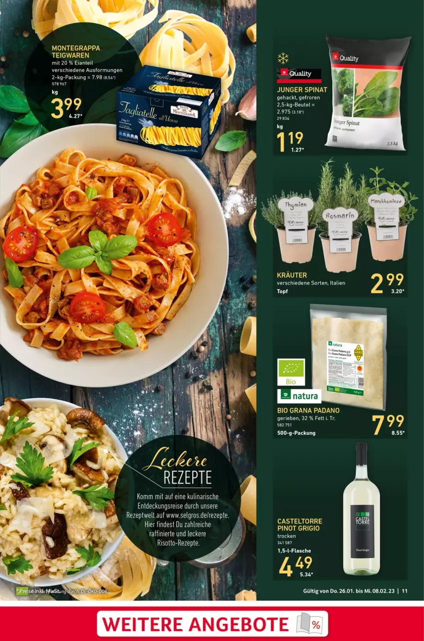 Aktueller Prospekt Selgros - Gastro - von 26.01 bis 08.02.2023 - strona 11 - produkty: angebot, angebote, bio, flasche, grana, grana padano, grappa, monte, padano, Pinot, pinot grigio, Rana, rezept, rezepte, risotto, spinat, Ti