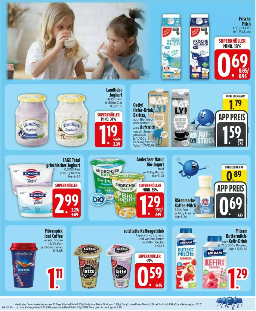 Aktueller Prospekt Edeka - Prospekte - von 20.07 bis 25.07.2026 - strona 8 - produkty: andechser natur, aufstrich, bärenmarke, Becher, beere, bio, butter, buttermilch, Cap, cappuccino, cin, deka, drink, eis, espresso, flasche, frische milch, getränk, Griechischer Joghurt, hafer, joghur, joghurt, jogurt, K2, kaffee, Kefir, landliebe, latte, milch, milram, mövenpick, natur, ndk, reis, Ti, ZTE