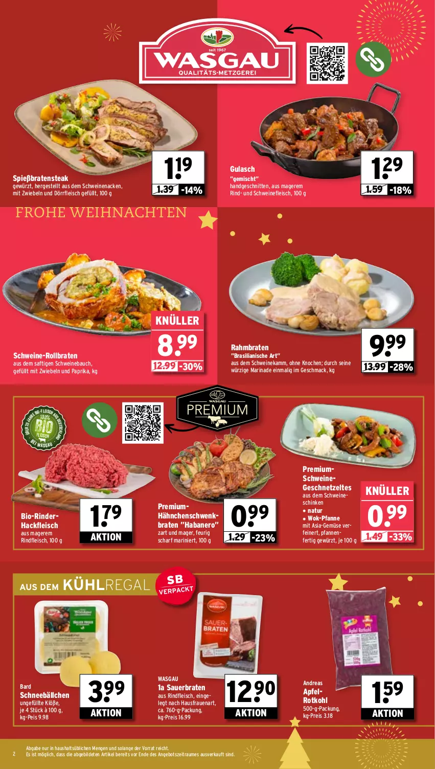 Aktueller Prospekt Wasgau - von 09.12 bis 14.12.2024 - strona 2 - produkty: angebot, apfel, auer, Bau, bio, braten, eis, fleisch, geschnetzeltes, gewürz, gulasch, hackfleisch, kühlregal, mac, marinade, mit zwiebeln, natur, nero, paprika, pfanne, pfannen, regal, reis, rind, rinder, rinderhackfleisch, rindfleisch, rollbraten, rotkohl, saft, schinken, schnitten, schwein, schweine, Schweinebauch, schweinefleisch, schweinenacken, steak, Ti, weihnachten, wein, weine, wok, Zelt, zwiebel, zwiebeln