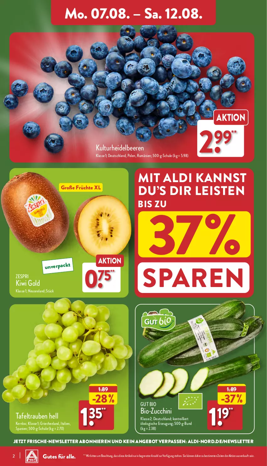 Aktueller Prospekt Aldi Nord - Von Montag - von 07.08 bis 12.08.2023 - strona 2 - produkty: aldi, angebot, beere, beeren, bio, bio-zucchini, eis, Elan, früchte, heidelbeere, heidelbeeren, kiwi, Kiwi Gold, rum, Schal, Schale, tafeltrauben, Ti, trauben, trolli, zespri, ZTE, zucchini