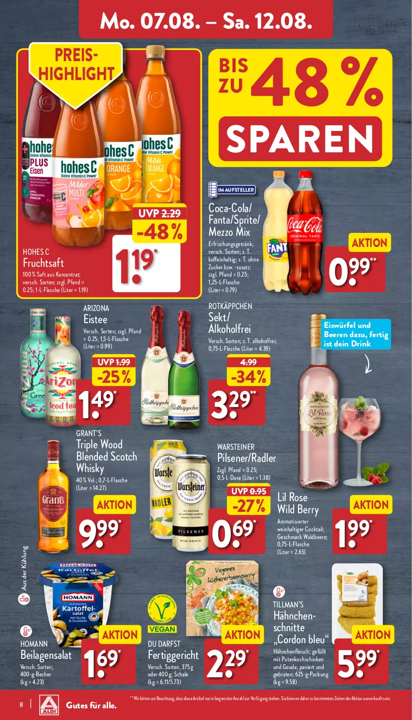 Aktueller Prospekt Aldi Nord - Von Montag - von 07.08 bis 12.08.2023 - strona 8 - produkty: alkohol, Becher, beere, beeren, blended scotch, blended scotch whisky, braten, coca-cola, cocktail, cola, cordon bleu, drink, eis, eistee, eiswürfel, elle, erfrischungsgetränk, fanta, fertiggericht, flasche, fleisch, frucht, fruchtsaft, getränk, gouda, Hähnchenfleisch, Hohes C, homann, ilag, kochschinken, mac, Mezzo Mix, pils, pilsener, pute, radler, reis, rotkäppchen, saft, salat, Schal, Schale, schinken, scotch, scotch whisky, sekt, sprite, steiner, tee, teller, Ti, warsteiner, wein, whisky, Wild, wild berry, würfel, ZTE, zucker