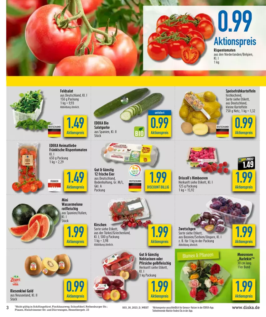 Aktueller Prospekt Diska - Prospekte - von 17.07 bis 22.07.2023 - strona 3 - produkty: aktionspreis, beere, beeren, bio, burger, deka, discount, edeka bio, eier, eis, feldsalat, fisch, fleisch, Frühkartoffeln, gurke, himbeer, himbeere, himbeeren, kartoffel, kartoffeln, kirsch, kirsche, kirschen, kiwi, Kiwi Gold, leine, LG, melone, Nektar, nektarinen, nektarinen oder, nuss, pfirsich, pfirsiche, reis, rispentomaten, salat, Salatgurke, speisefrühkartoffeln, Ti, tomate, tomaten, wasser, wassermelone