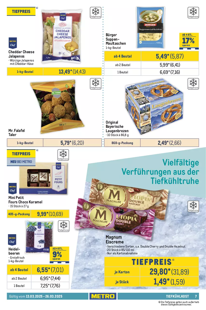 Aktueller Prospekt Metro - Food-Nonfood - von 13.03 bis 26.03.2025 - strona 7 - produkty: beere, beeren, beutel, cheddar, creme, eis, eisbergsalat, eiscreme, Falafel, gin, heidelbeere, heidelbeeren, kartoffel, kartoffeln, Käse, magnum, maultaschen, mehl, obst, orange, orangen, paprika, paprika mix, reis, sac, saft, Saftorangen, salat, speisekartoffeln, suppe, suppen, Tasche, taschen, Ti, tiefkühlkost, tiefpreis, zitrone, zitronen