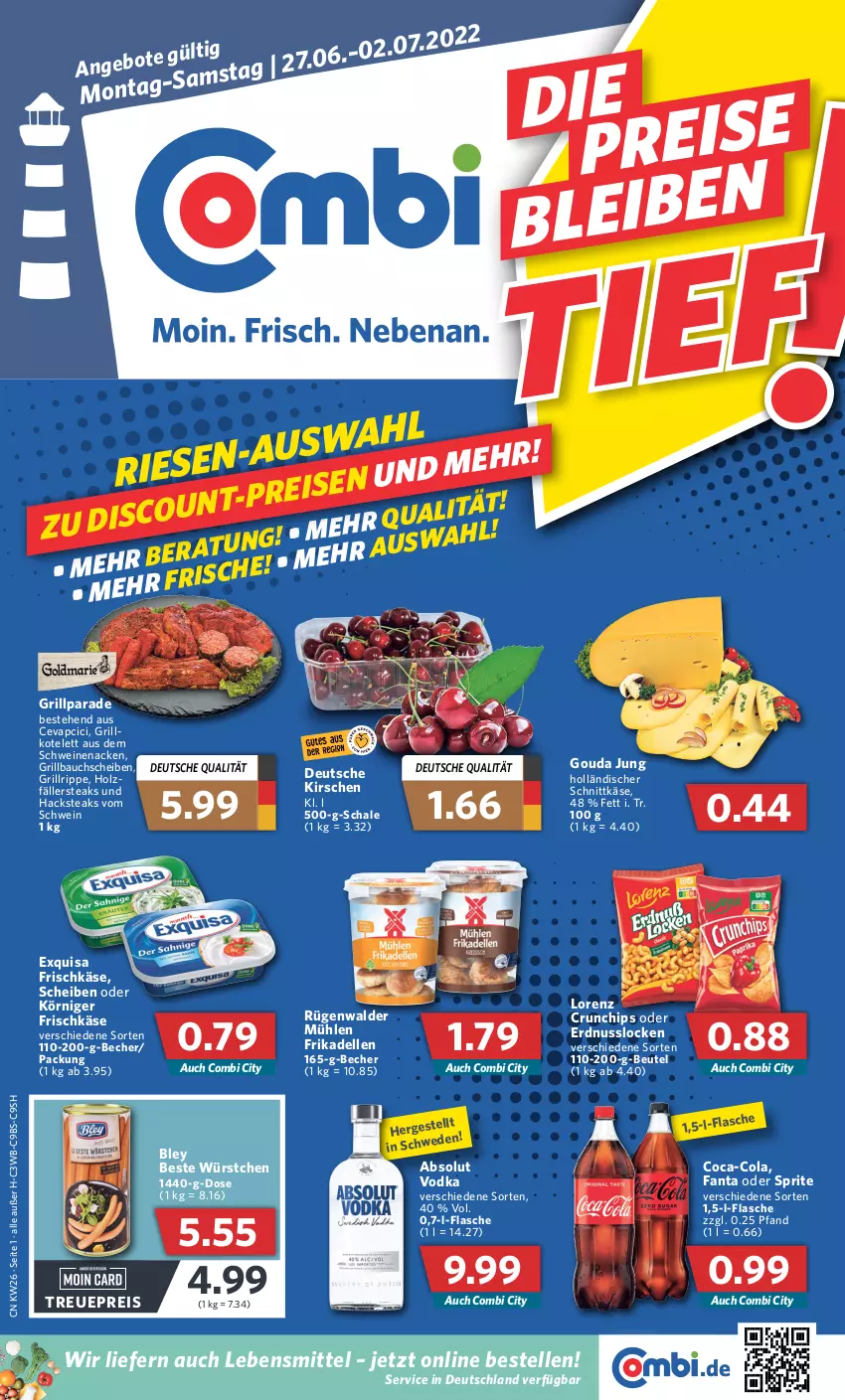 Aktueller Prospekt Combi - Prospekte - von 27.06 bis 02.07.2022 - strona 1 - produkty: Absolut Vodka, Bau, bauchscheiben, Becher, beutel, bley, cevapcici, chips, coca-cola, cola, crunchips, dell, eis, elle, erdnuss, exquisa, exquisa frischkäse, fanta, fanta oder, fanta oder sprite, flasche, frikadellen, frischkäse, gouda, gouda jung, grill, Grillbauch, grillkotelett, grillrippe, holländischer schnittkäse, Holz, holzfällersteaks, Käse, kirsch, kirsche, kirschen, Körniger Frischkäse, kotelett, lebensmittel, lorenz, lorenz crunchips, nuss, oder sprite, reis, rügenwalder, rügenwalder mühle, Schal, Schale, schnittkäse, schwein, schweine, schweinenacken, sprite, steak, steaks, Ti, vodka, wein, weine, würstchen