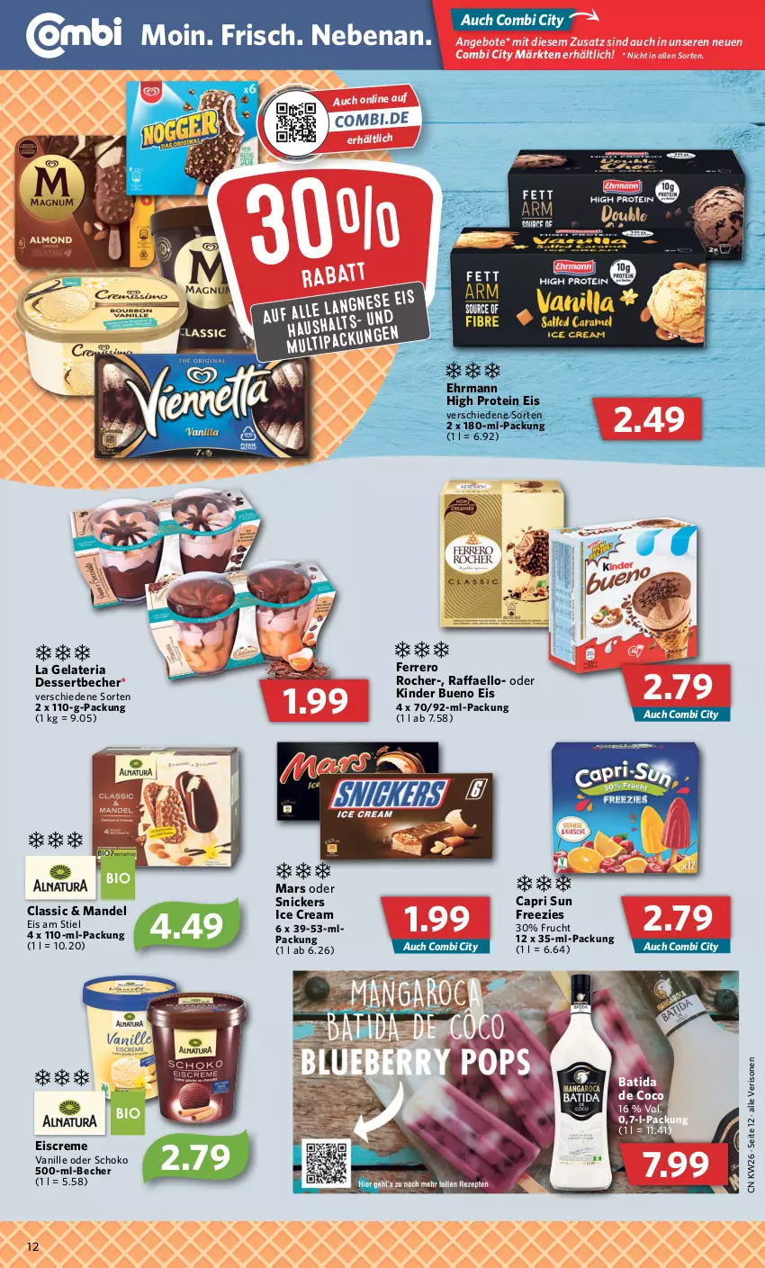 Aktueller Prospekt Combi - Prospekte - von 27.06 bis 02.07.2022 - strona 12 - produkty: angebot, angebote, batida, Becher, Cap, creme, dessert, ehrmann, eis, eiscreme, ferrero, Ferrero Rocher, frucht, Kinder, kinder bueno, mandel, mars, raffaello, Ria, schoko, snickers, Ti, vanille