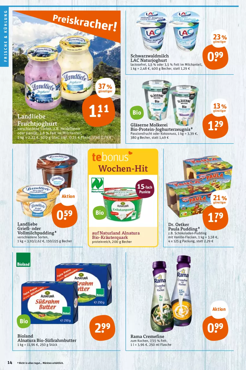 Aktueller Prospekt Tegut - Angebote der Woche - von 17.10 bis 22.10.2022 - strona 16 - produkty: Becher, beere, bio, bioland, butter, creme, Dr. Oetker, flasche, frucht, fruchtjoghurt, Gläser, heidelbeere, HP, joghur, joghurt, kokos, kokosnuss, kräuter, landliebe, milch, natur, natura, naturjoghurt, naturland, nuss, passionsfrucht, Paula, paula pudding, pudding, quark, rama, rama cremefine, schoko, schokolade, schokoladen, Süßrahmbutter, Ti, vanille, vollmilch