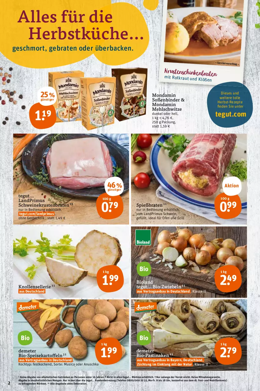 Aktueller Prospekt Tegut - Angebote der Woche - von 17.10 bis 22.10.2022 - strona 4 - produkty: alkohol, angebot, angebote, asti, Bau, bio, bioland, braten, dekoration, eis, elle, ente, getränk, getränke, grill, kartoffel, kartoffeln, Kraut, krustenbraten, küche, landprimus, mehl, mondamin, natur, Ofen, rezept, rezepte, schinken, schinkenbraten, schwein, schweine, Soße, speisekartoffeln, telefon, Ti, uhr, wein, weine, zwiebel, zwiebeln