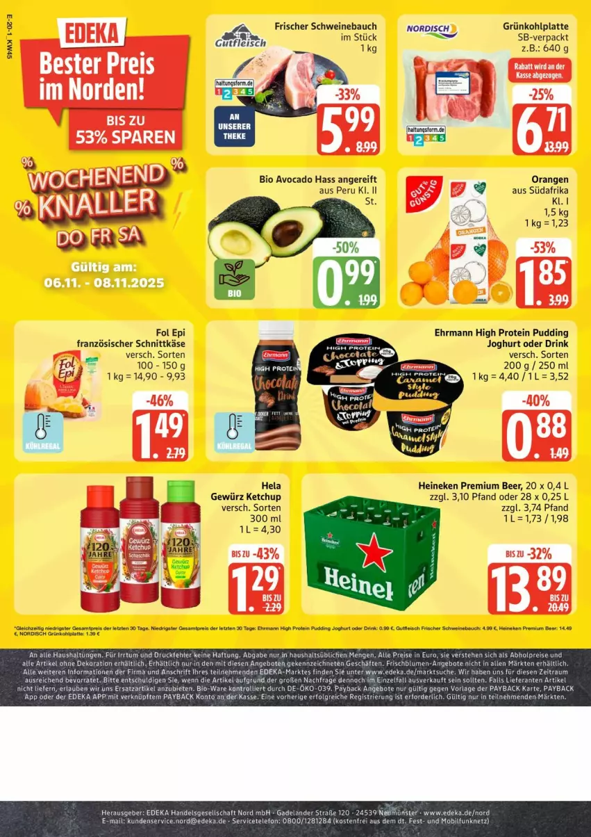 Aktueller Prospekt Edeka - Prospekte - von 03.11 bis 08.11.2025 - strona 20 - produkty: alle artikel ohne dekoration, angebot, angebote, avocado, Bau, bio, deka, dekoration, drink, ehrmann, eis, Elan, elle, fol epi, gewürz, heineken, Hela, joghur, joghurt, Käse, ketchup, latte, orange, orangen, payback, pudding, reis, schnittkäse, schwein, schweine, Schweinebauch, telefon, teller, Ti, trolli, wein, weine, ZTE
