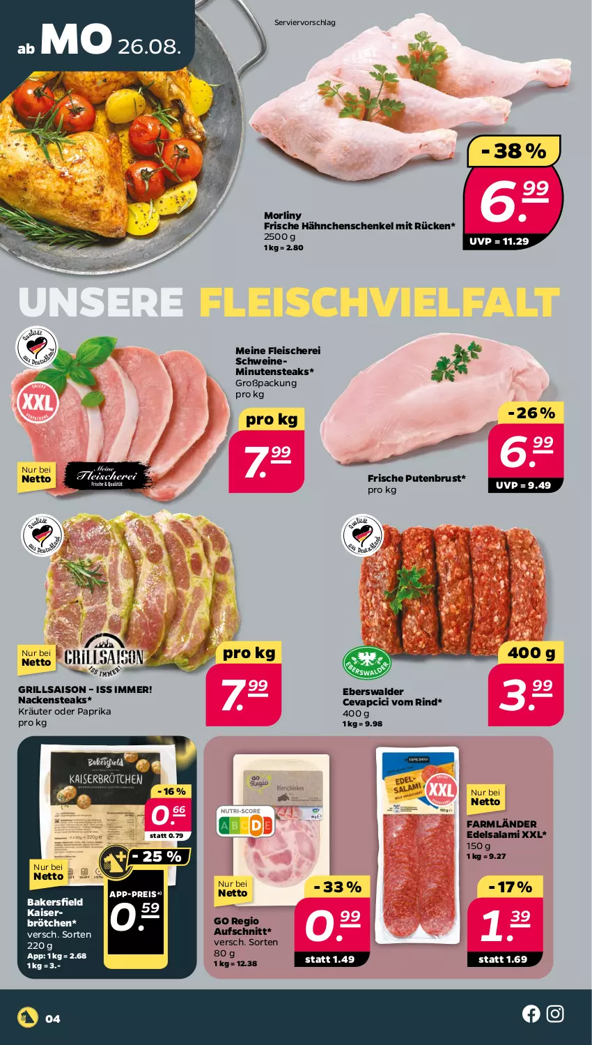 Aktueller Prospekt Netto - Woche 35 - von 26.08 bis 31.08.2024 - strona 4 - produkty: aufschnitt, brötchen, cevapcici, Edelsalami, eis, fleisch, Fleischerei, Frische Hähnchen, grill, hähnchenschenkel, henkel, Kaiser, kräuter, minutensteaks, Nackensteak, nackensteaks, paprika, pute, putenbrust, reis, rind, salami, schenkel, Schere, schwein, schweine, steak, steaks, wein, weine