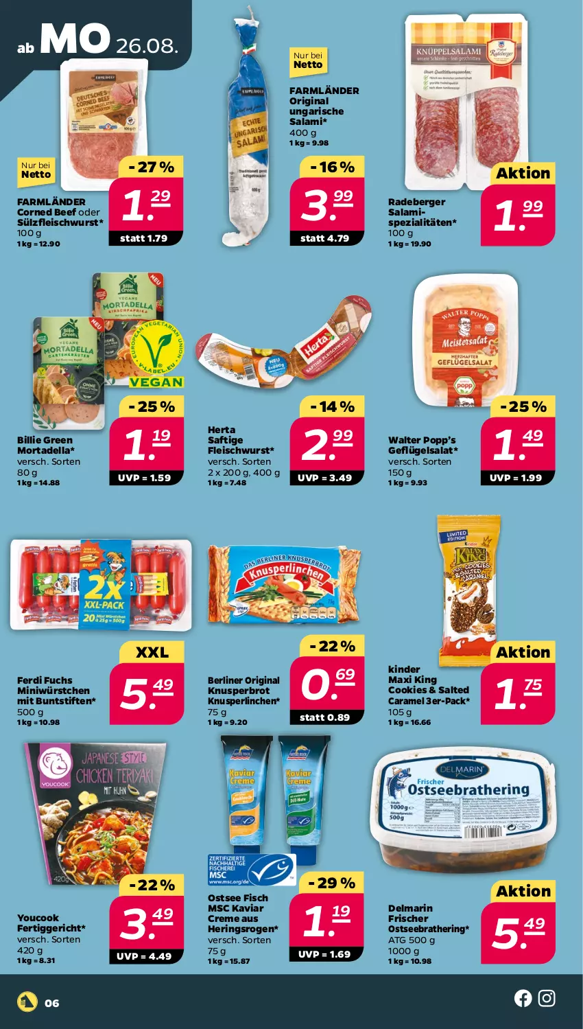 Aktueller Prospekt Netto - Woche 35 - von 26.08 bis 31.08.2024 - strona 6 - produkty: beef, Berger, berliner, brot, buntstifte, caramel, cookie, cookies, corned beef, creme, dell, eis, ferdi fuchs, fertiggericht, fisch, fleisch, fleischwurst, Geflügel, geflügelsalat, gin, hering, Herings, herta, Kinder, Kinder Maxi, kinder maxi king, Knusperlinchen, mortadella, Popp, radeberger, ring, saft, salami, salat, Spezi, stifte, Ti, Ungarische Salami, wurst, würstchen, Yo, YouCook