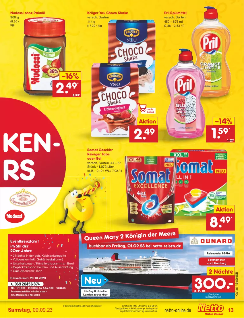 Aktueller Prospekt Netto Marken-Discount - Filial-Angebote - von 04.09 bis 09.09.2023 - strona 13 - produkty: angebot, bestpreis, buch, eis, geschirr, getränk, getränke, gin, krüger, Nudossi, ohne palmöl, pril, reiniger, reis, reiseveranstalter, shake, somat, Sport, spülmittel, Ti, uhr, Yo, ZTE