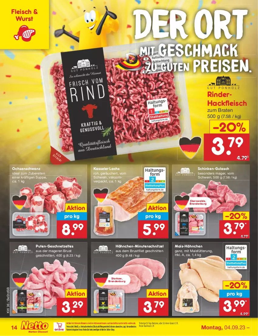 Aktueller Prospekt Netto Marken-Discount - Filial-Angebote - von 04.09 bis 09.09.2023 - strona 14 - produkty: bestpreis, braten, brustfilet, eis, filet, fleisch, geschnetzeltes, gulasch, hackfleisch, kasseler, lachs, mac, mais, minutenschnitzel, ndk, pute, reis, rind, rinder, rinder-hackfleisch, rinderhackfleisch, schinken, schnitten, schnitzel, schwein, suppe, Ti, wein, wurst, Zelt