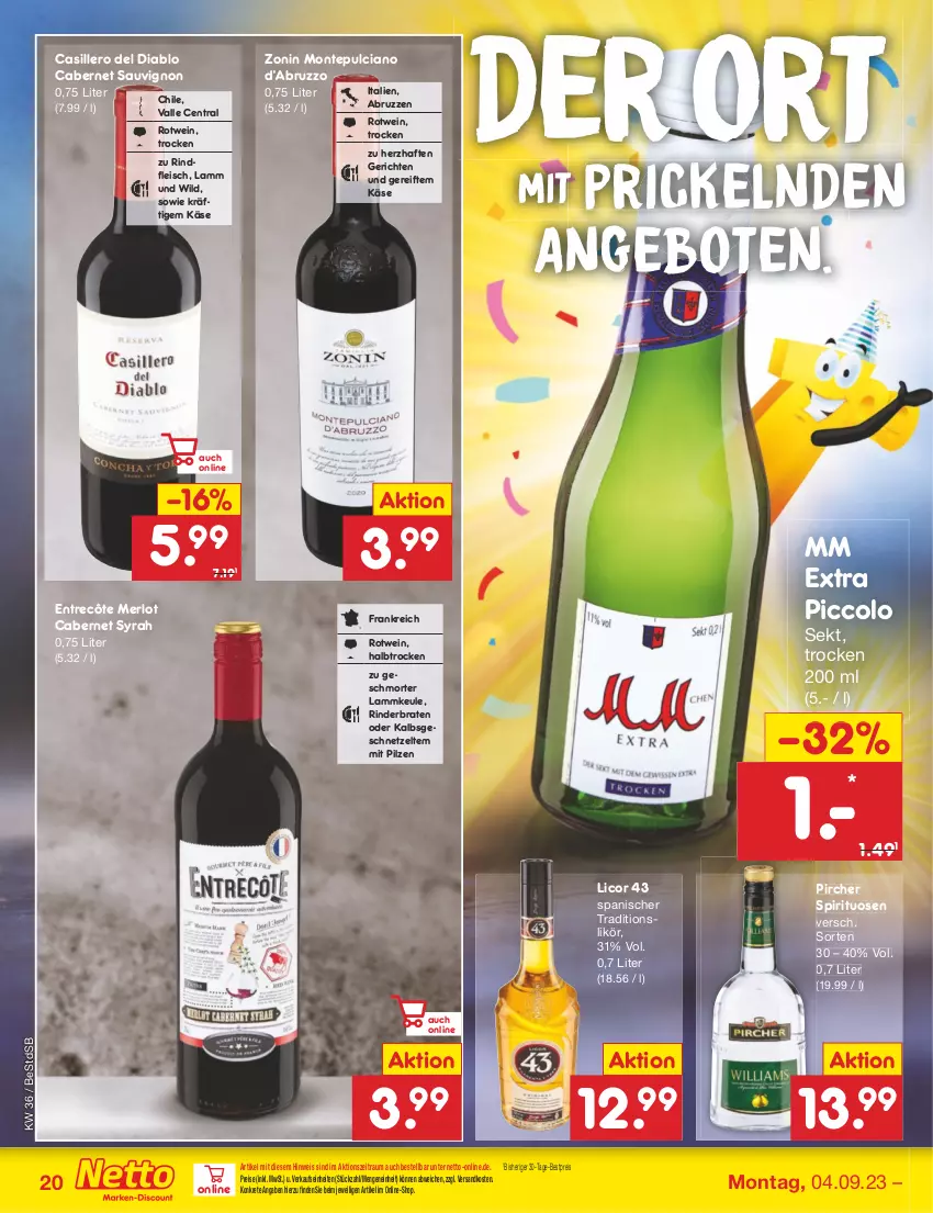 Aktueller Prospekt Netto Marken-Discount - Filial-Angebote - von 04.09 bis 09.09.2023 - strona 20 - produkty: angebot, angebote, bestpreis, braten, cabernet, cabernet sauvignon, eis, entrecôte, fleisch, Käse, lamm, lammkeule, licor, licor 43, likör, merl, merlot, mm extra, monte, Montepulciano, ndk, pilze, pircher, reis, rind, rinder, rinderbraten, rindfleisch, rotwein, sauvignon, sekt, spirituosen, Ti, wein, Wild, Zelt, zonin