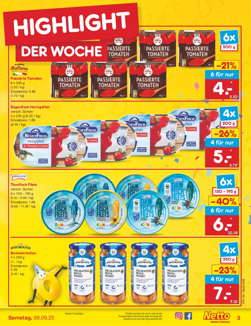 Aktueller Prospekt Netto Marken-Discount - Filial-Angebote - von 04.09 bis 09.09.2023 - strona 3 - produkty: angebot, bestpreis, eis, filet, filets, fisch, hering, Herings, reis, ring, rügenfisch, thunfisch, thunfisch filets, Ti, tomate, tomaten, würstchen, ZTE