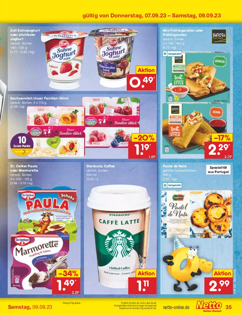 Aktueller Prospekt Netto Marken-Discount - Filial-Angebote - von 04.09 bis 09.09.2023 - strona 35 - produkty: angebot, bestpreis, creme, Dr. Oetker, eis, joghur, joghurt, marmorette, milch, Paula, reis, sac, sahne, Sahnejoghurt, Spezi, starbucks, Ti, Törtchen, zott, ZTE