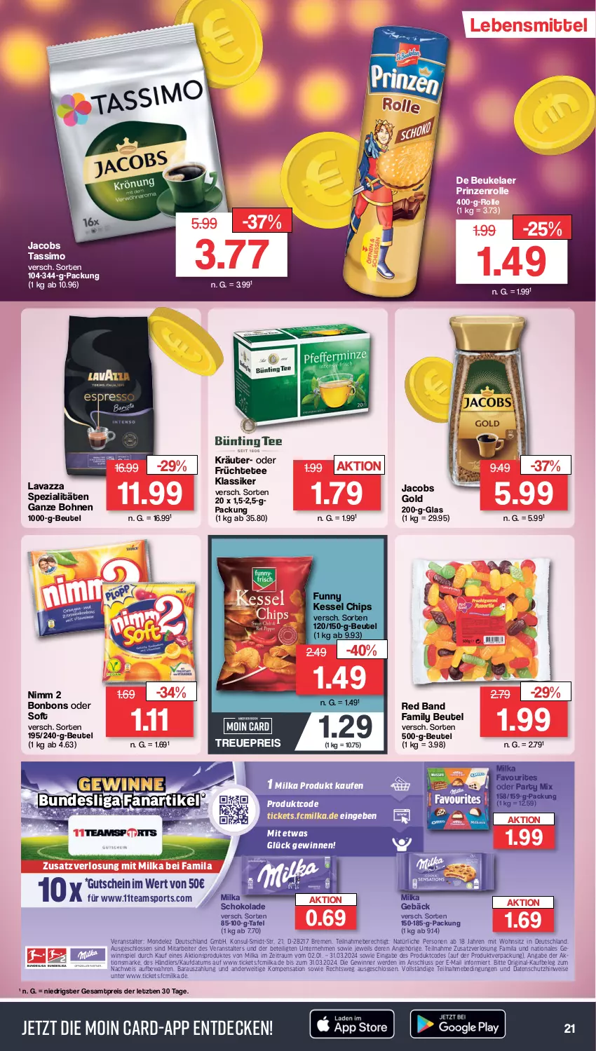 Aktueller Prospekt Famila - Prospekte - von 15.01 bis 20.01.2024 - strona 21 - produkty: beutel, bohne, bohnen, bonbons, chips, de beukelaer, decke, eis, erde, Fanartikel, früchte, Früchtetee, gewinnspiel, gin, gutschein, jacobs, Jacobs Gold, jacobs tassimo, kräuter, lavazza, lebensmittel, milka, milka schokolade, mondelez, Nimm 2, prinzenrolle, reis, rwe, schoko, schokolade, sim, Spezi, Sport, tassimo, tee, Ti, ZTE