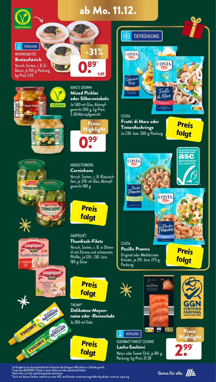 Aktueller Prospekt AldiSud - IN ZWEI WOCHEN - von 11.12 bis 16.12.2023 - strona 10 - produkty: aldi, aqua, aufstrich, backwaren, bacon, brot, brotaufstrich, chili, Cif, eis, filet, filets, fisch, frutti di mare, gin, hengstenberg, in olivenöl, Käse, kräuter, lachs, LG, mayonnaise, Mixed Pickles, natur, olive, oliven, olivenöl, pfeffer, prawns, reis, remoulade, ring, salz, saupiquet, Silberzwiebel, thomy, thunfisch, Ti, Tintenfischringe, weichkäse, Yo, zitrone, zwiebel, zwiebeln