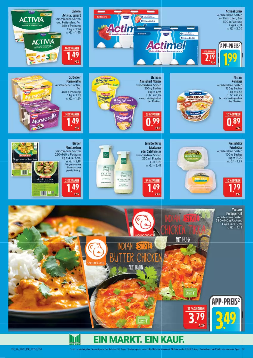 Aktueller Prospekt Marktkauf - Prospekt - von 31.08 bis 06.09.2025 - strona 19 - produkty: actimel, actimel drink, activia, activia joghurt, aktionspreis, almighur, almighurt, Becher, danone, danone activia, deka, delice, Dr. Oetker, drink, ehrmann, eis, flasche, frischkäse, joghur, joghurt, Käse, marmorette, maultaschen, milram, mousse, porridge, reis, salat, salatsauce, sauce, Tasche, taschen, Ti, ZTE